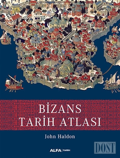 Bizans Tarih Atlası